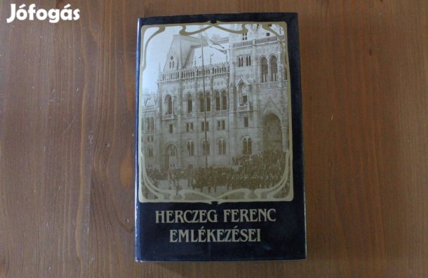 Herczeg Ferenc emlékezései ( az úri középosztály története