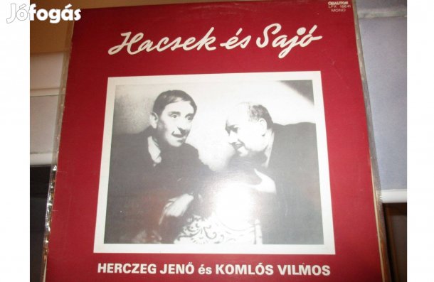Herczeg Jenő és Komlós Vilmos Hacsek és Sajó bakelit hanglemez eladó