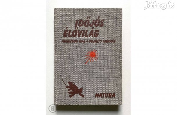 Herczegh Éva, Vojnits András: Időjós élővilág - - Csak személyesen!