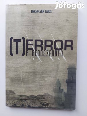 Herencsár Lajos - Terror a rendszerben