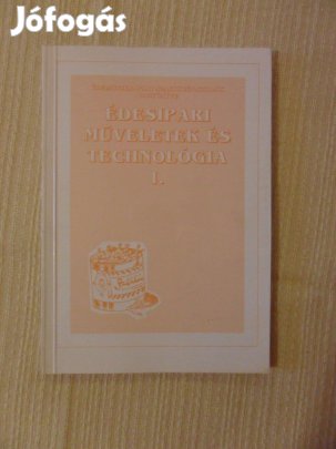 Herényi Éva: Édesipari műveletek és technológia I