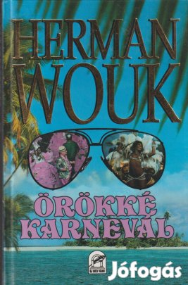 Herman Wouk: Örökké karnevál