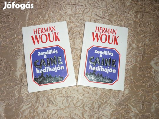 Hermann Wouk - Zendülés a Caine hadihajón I-II