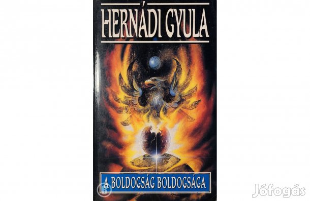 Hernádi Gyula: A boldogság boldogsága - - - (Csak személyesen!)