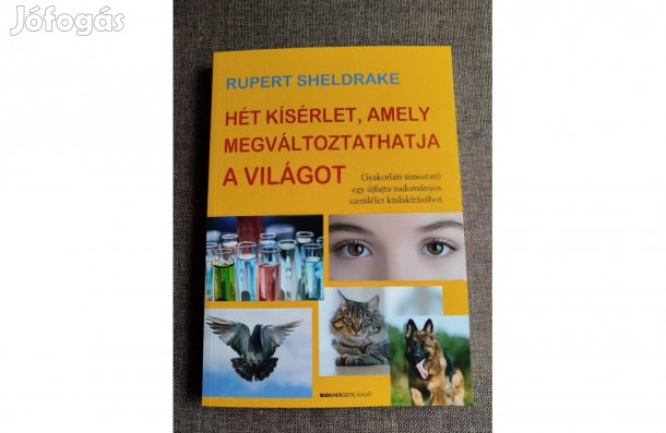 Hét kísérlet, amely megváltoztathatja a világot -