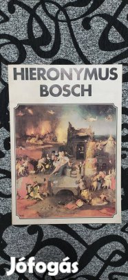 Hieronymus Bosch német nyelvű nagyméretű képgyűjtemény életrajzzal