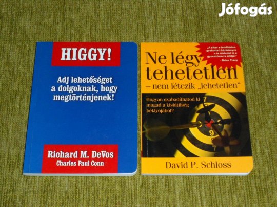 Higgy! - Adj lehetőséget a dolgoknak + Ne légy tehetetlen - nem létezi