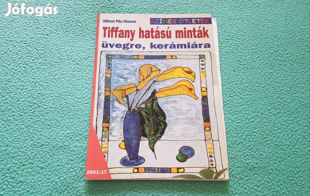 Hiltrud Pitz-Thissen: Tiffany hatású minták könyv