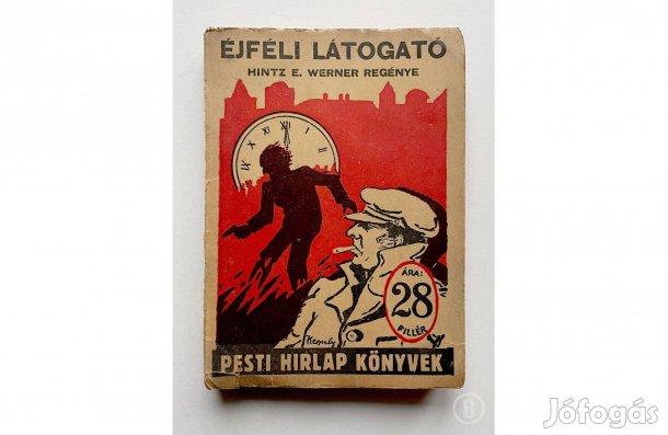 Hinz E. Werner: Éjféli látogató (Pesti Hírlap könyvek)