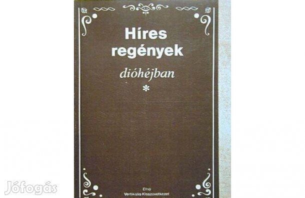 Híres regények dióhéjban Új állapotú könyv ! Középiskolásnak való
