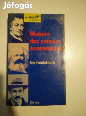 Histoire DES Pensees Economiques Les fondateurs