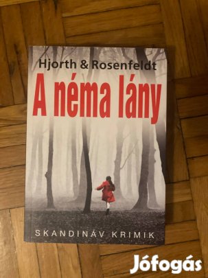 Hjorth&Rosenfeldt a néma lány