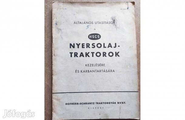 Hoffer HSCS Nyersolaj traktorok kezelési és karbantartási