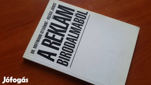 Hoffmann-Buzási: A reklám birodalmából + Rádióreklám - televízióreklám