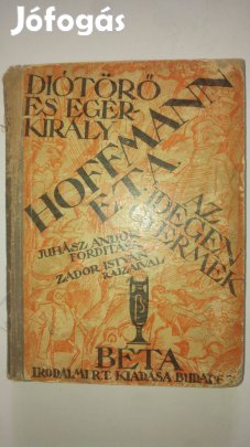 Hoffmann E. T. A. Diótörő és Egérkirály/Az idegen gyermek