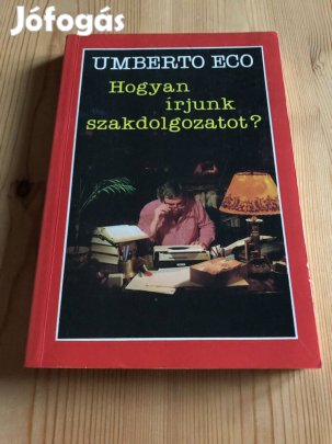 Hogyan írjunk szakdolgozatot? - Umberto Eco könyv