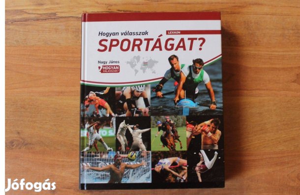 Hogyan válasszak sportágat? A nagy sportágválasztó könyv