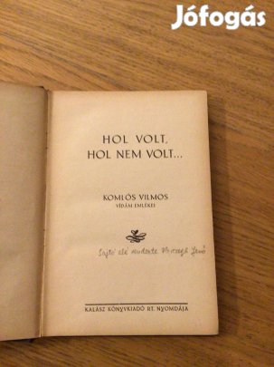 Hol volt, hol nem volt /Komlós Vilmos vidám emlékei/