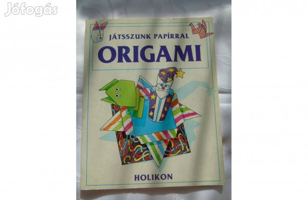 Holikon Játszunk papírral Origami 1994