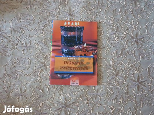 Holló Barkácsköny sorozat - Dekoratív zselégyertyák