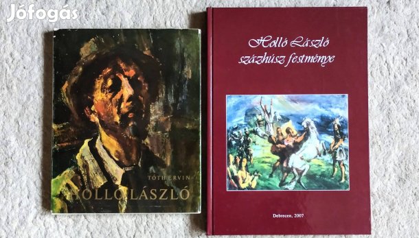 Holló László - 2 db könyv együtt - Holló László százhúsz festmény