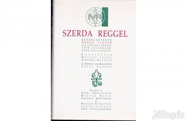 Hollós János - Kondor Katalin: Szerda reggel 1998-2000
