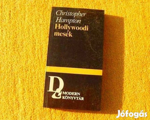 Hollywoodi mesék - Christopher Hampton - Új könyv