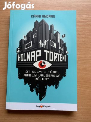 Holnap történt, Kánai András