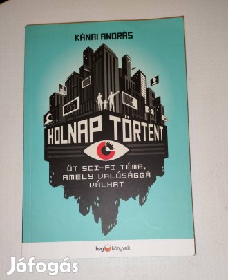 Holnap történt öt sci fi téma, Kánai András könyv