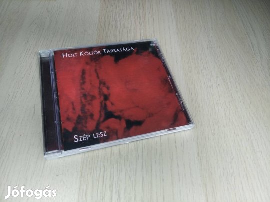 Holt Költők Társasága - Szép Lesz / CD