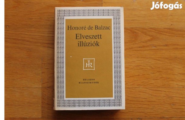 Honoré de Balzac - Elveszett illúziók