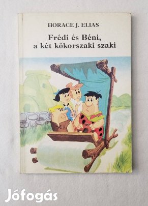 Horace J. Elias: Frédi és Béni, a két kőkorszaki szaki