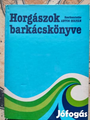 Horgászok barkácskönyve