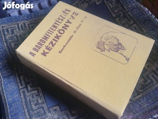 Horn Péter: A baromfitenyésztők kézikönyve