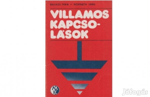 Horváth Imre/Villamos kapcsolások könyv eladó