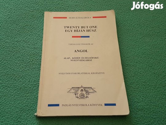 Horváth Károly - Twenty but one: Egy híján húsz könyv