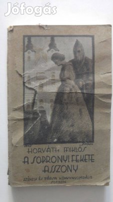 Horváth Miklós A sopronyi fekete asszony (Dedikálva)