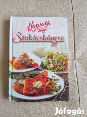 Horváth Rozi szakácskönyve szakácskönyv Nagyon jó receptek