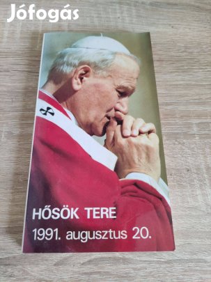 Hősök tere II. János Pál pápa szentmiséje