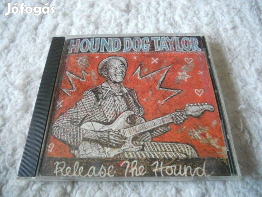 Hound Dog Taylor : Release the hound CD