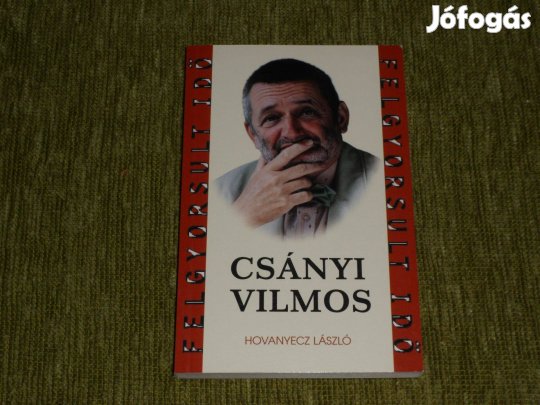 Hovanyecz László: Csányi Vilmos - A zseblámpás ember