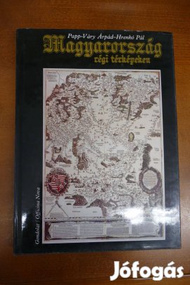Hrenkó Pál : Magyarország régi térképeken