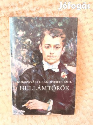 Hullámtörők - Kolozsvári Grandpierre Emil - 1978