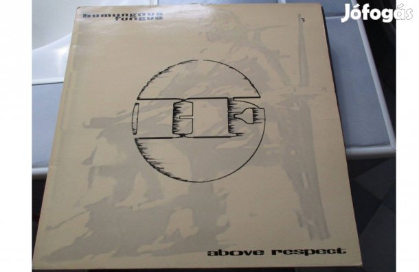 Humungous Fungus Above Respect bakelit hanglemez eladó
