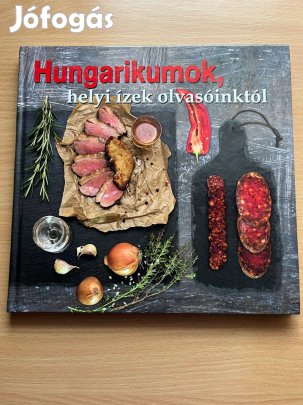 Hungarikumok, helyi ízek olvasóinktól