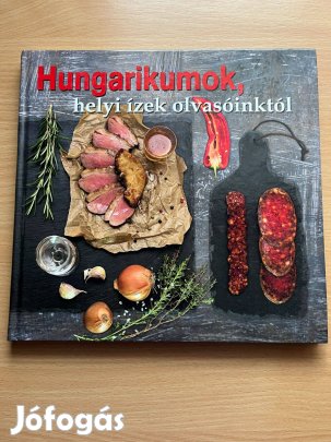 Hungarikumok, helyi ízek olvasóinktól