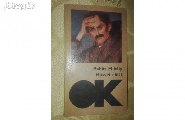 Húsvét előtt, sz.: Babits Mihály: OK sorozat