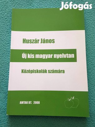 Huszár János: Új kis magyar nyelvtan (Középiskolák számára) könyv
