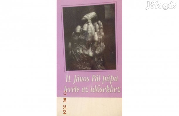 II. János Pál pápa levele az idősekhez