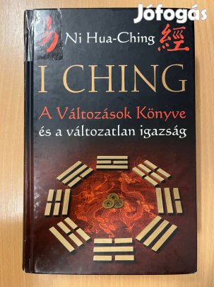 I Ching - A Változások Könyve és a változatlan igazság, Ni Hua-Ching